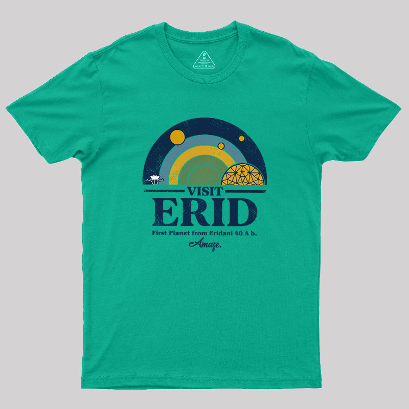 Visit Erid Colony Geek T-Shirt