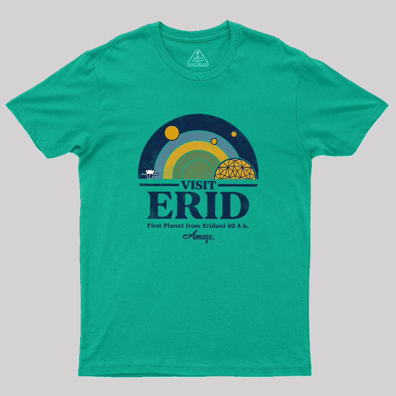 Visit Erid Colony Geek T-Shirt