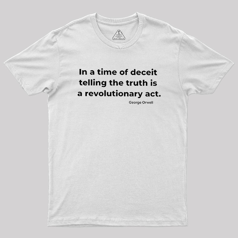 Telling The Truth Geek T-Shirt