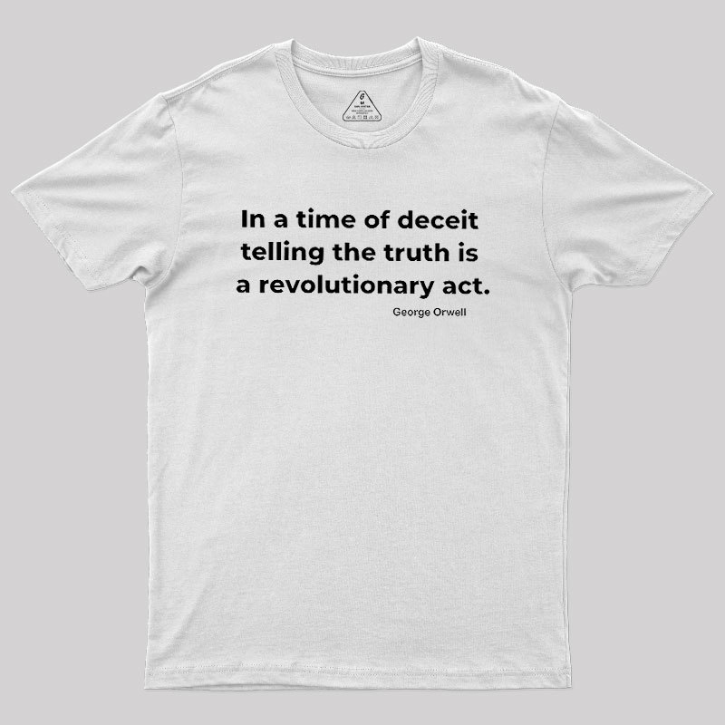 Telling The Truth Geek T-Shirt