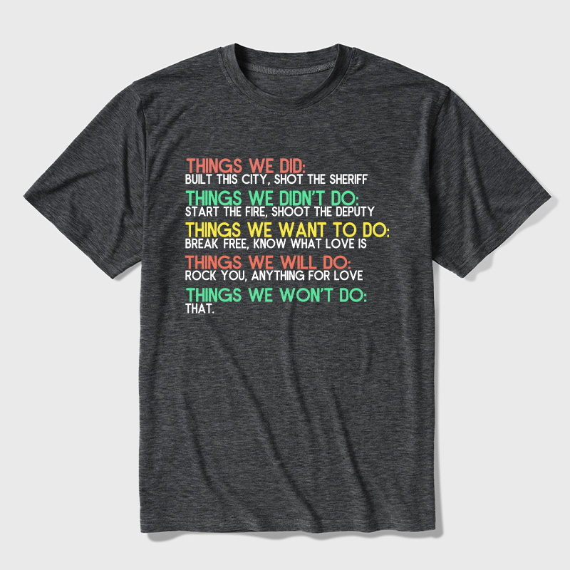 Things We Do Humour Ultra Soft Heather Tee