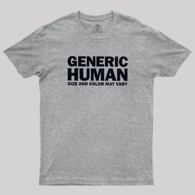 Generic Human Geek T-Shirt