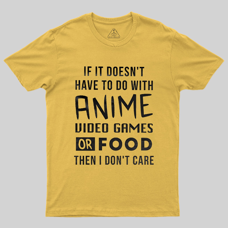 Anime Game Food Only Nerd Geek T-Shirt