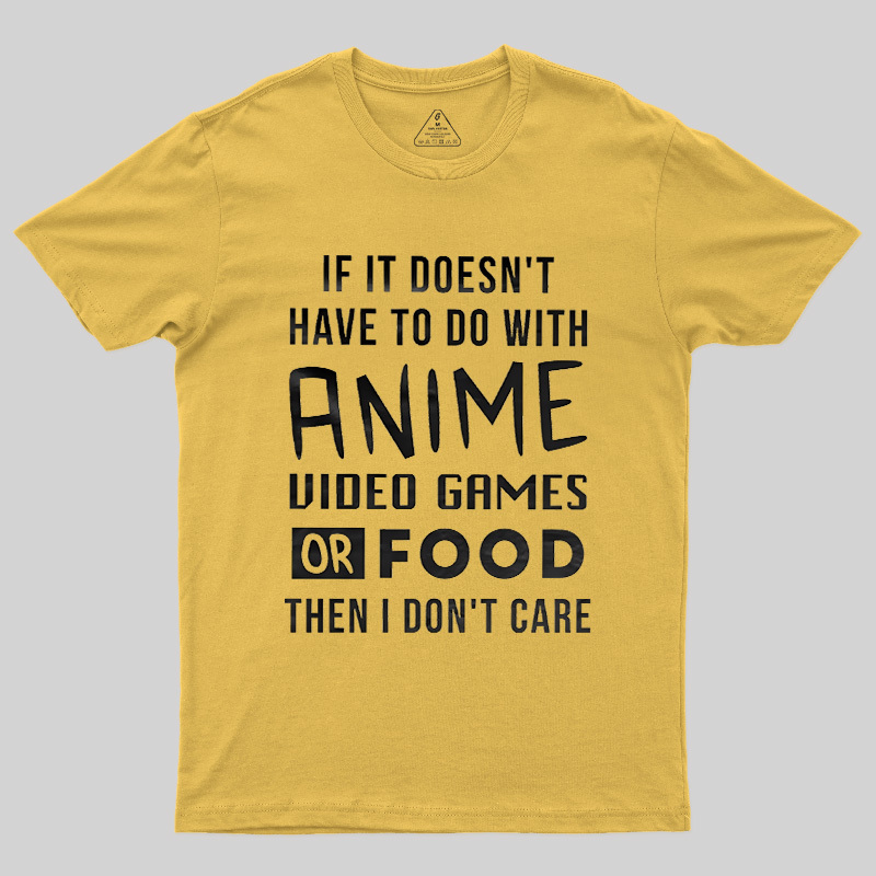 Anime Game Food Only Nerd Geek T-Shirt