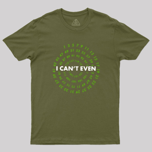 I Can't Even! Funny Data Analyst Geek T-Shirt