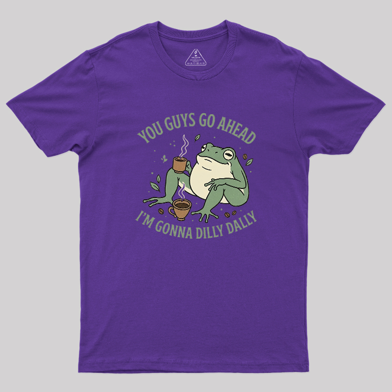 You Guys Go Ahead Geek T-Shirt