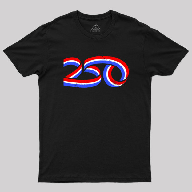 250th Anniversary Geek T-Shirt