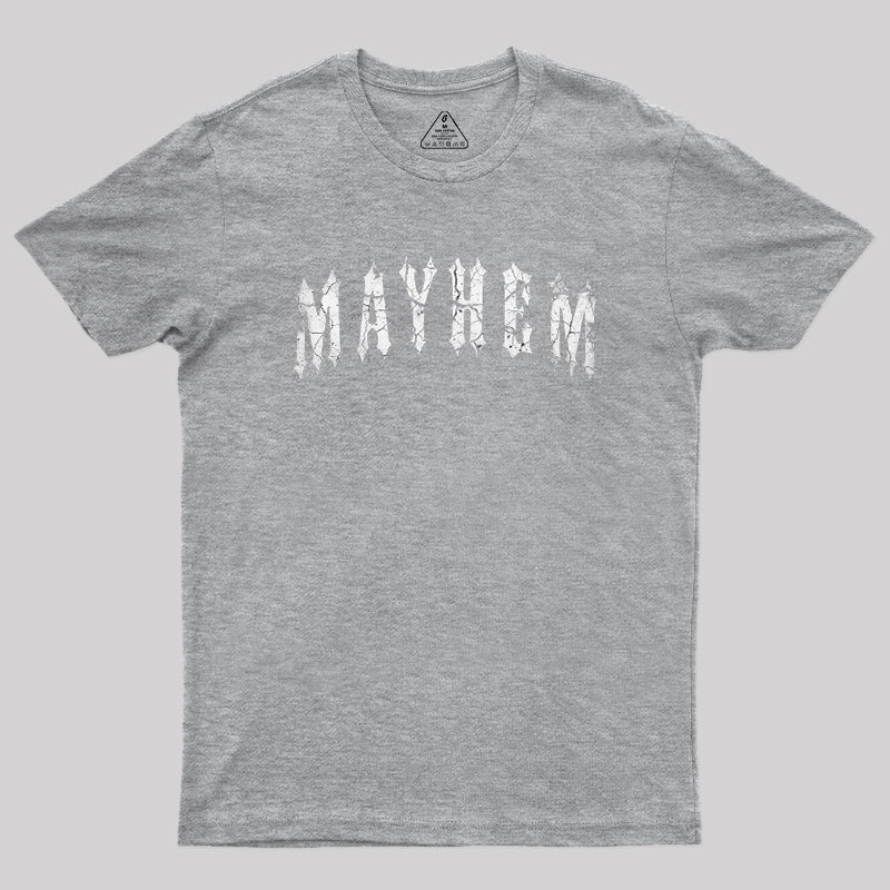 Mayhem Geek T-Shirt