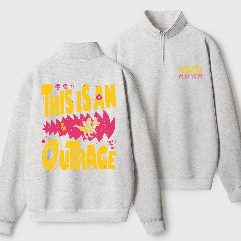 This is An Outrage Geek Fleece Quarter-Zip Pollover