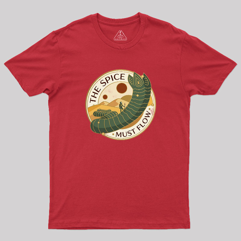 The Spice Must Flow Geek T-Shirt