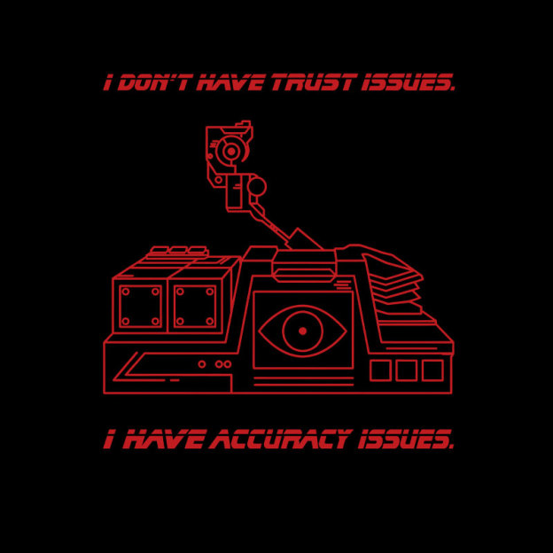 I Don't Have Trust Issue Geek T-Shirt