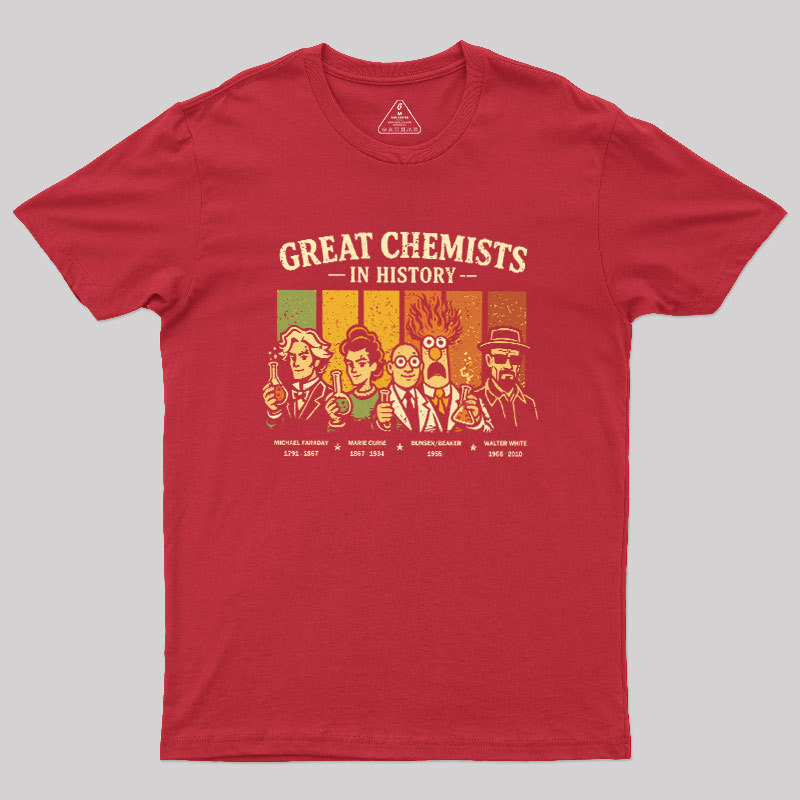Great Chemists In History Geek T-Shirt