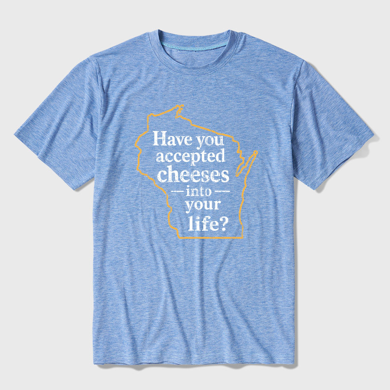 Have You Accepted Cheeses Into Your Life Ultra Soft Heather Tee