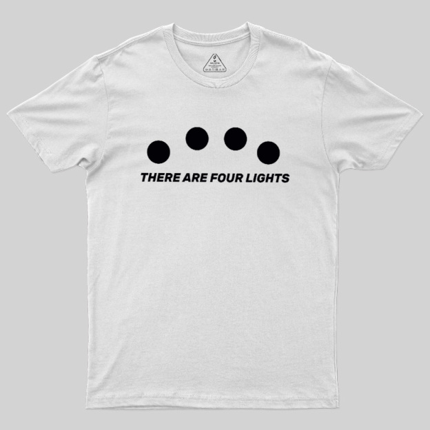 Four Lights Truth Statement Geek T-Shirt
