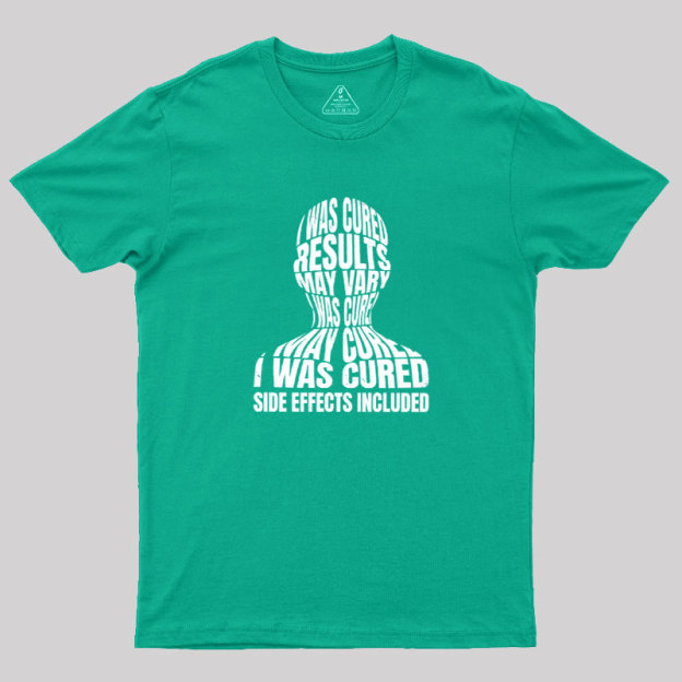Results May Vary Geek T-Shirt