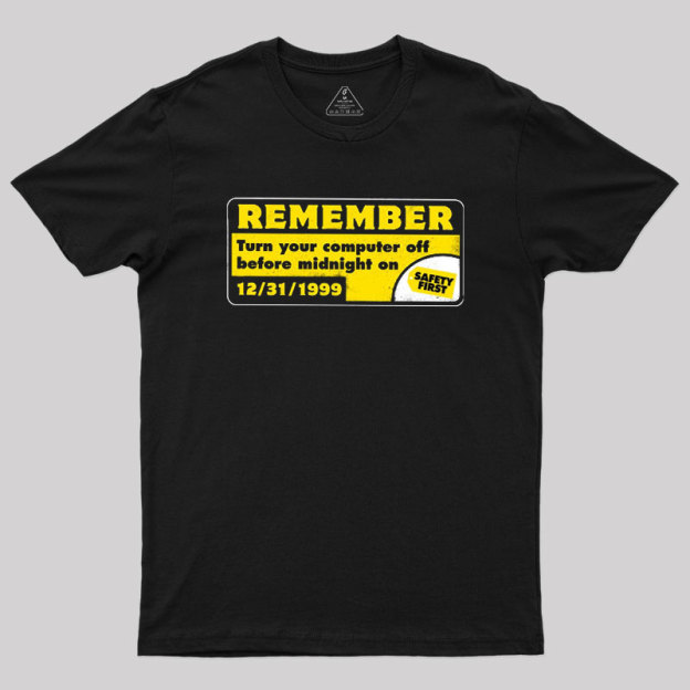 Remember 99 Geek T-Shirt