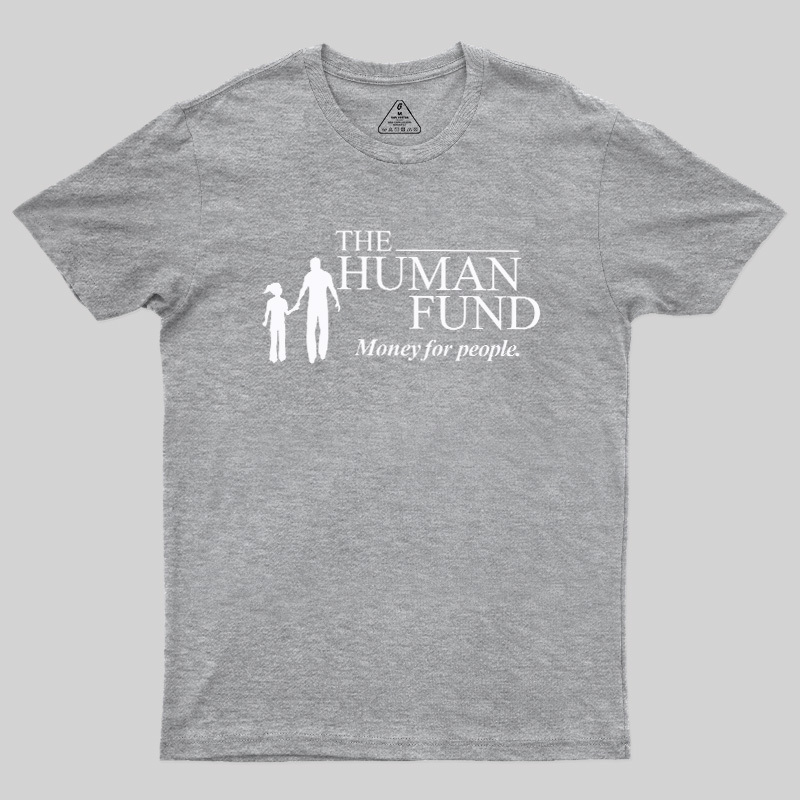 Generic Charity Money For People Geek T-Shirt