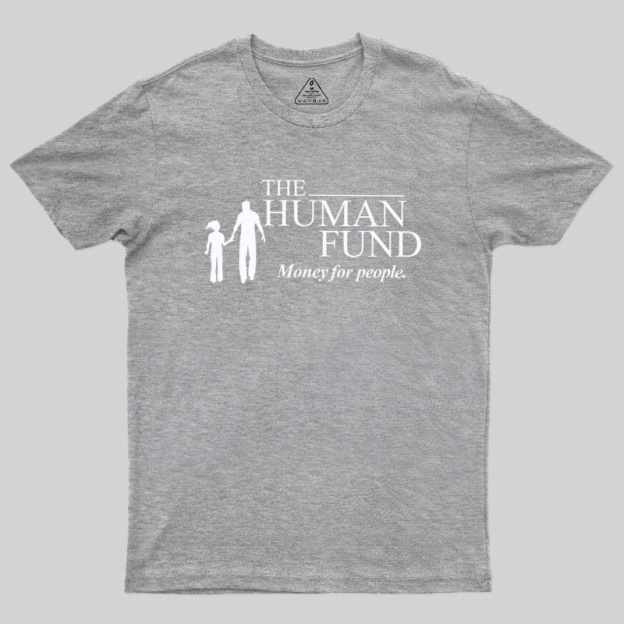 Generic Charity Money For People Geek T-Shirt
