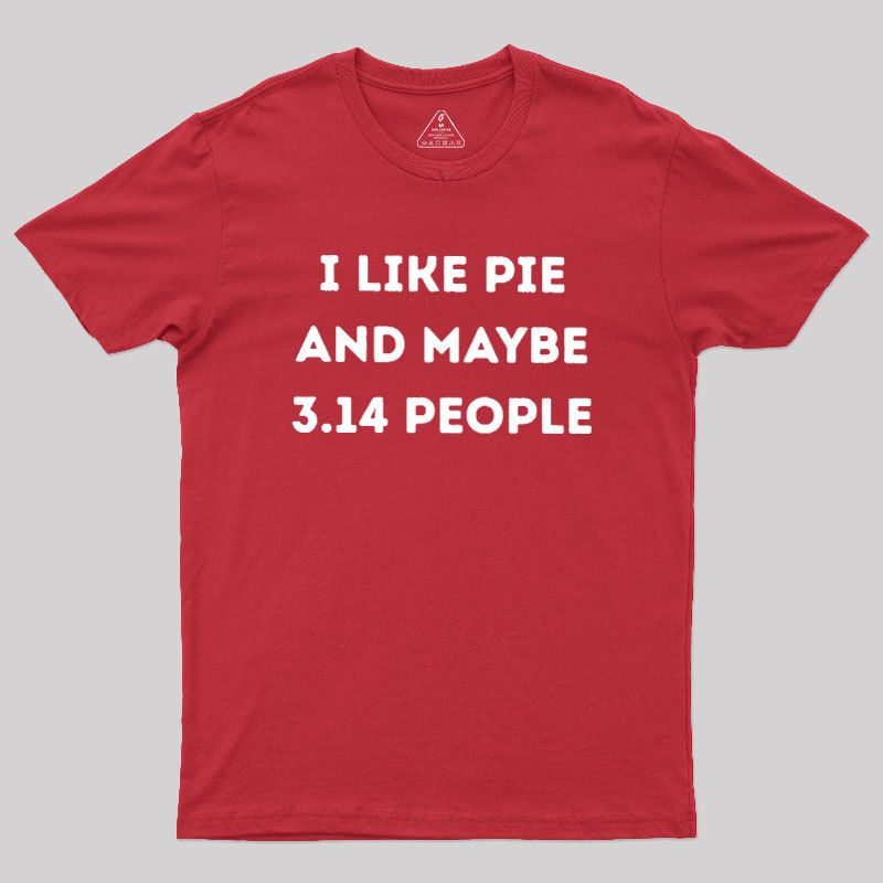 I Like Pie Geek T-Shirt