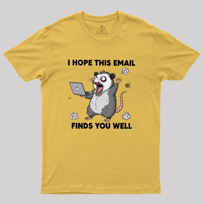 Possum Work Email Geek T-Shirt