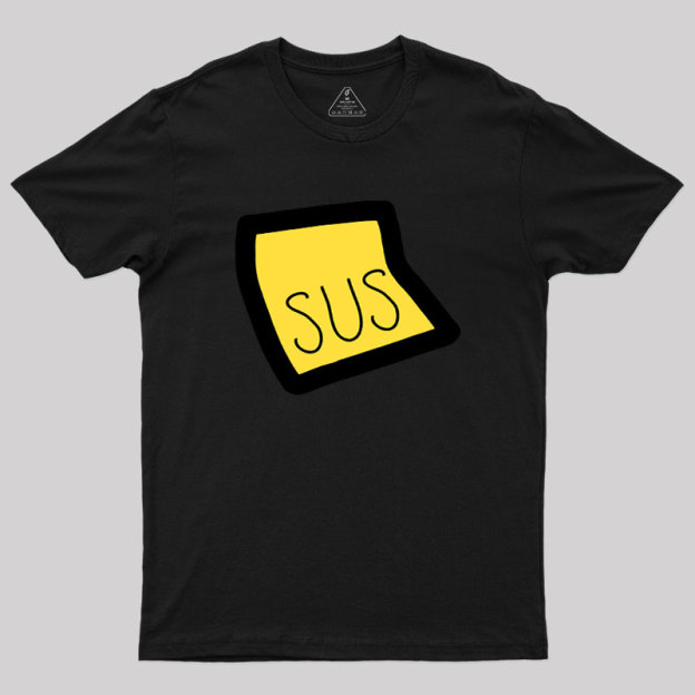 Youre Sus Geek T-Shirt