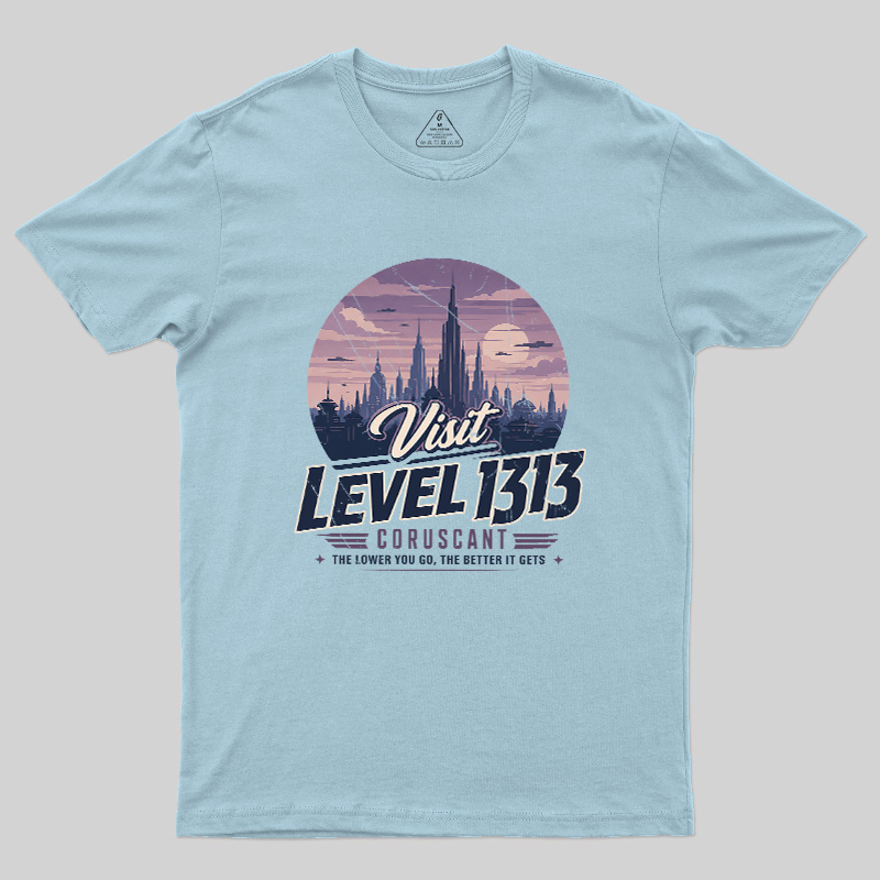 Level 1313 Visit Geek T-Shirt