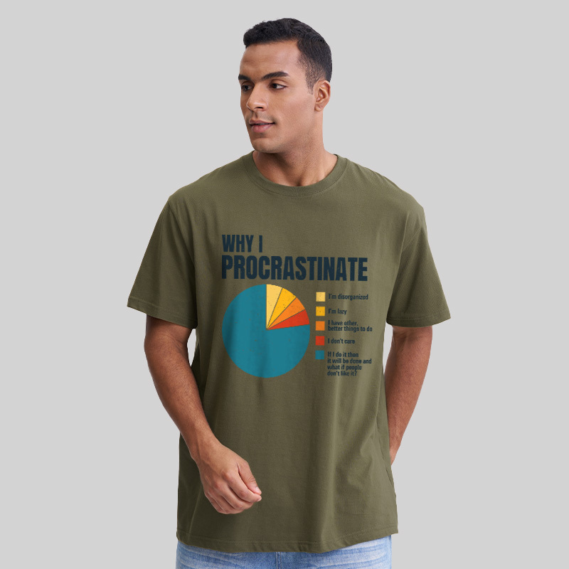Why I Procrastinate Geek T-Shirt