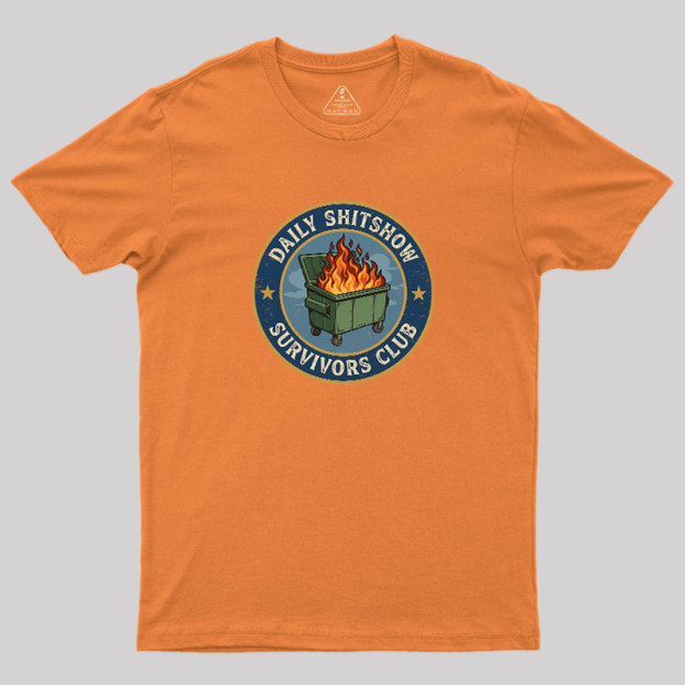 Daily Shitshow Geek T-Shirt