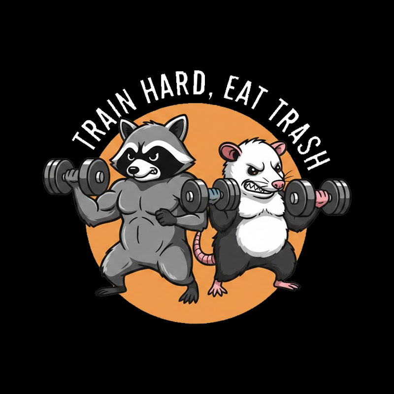 Train Hard, Eat Trash Geek T-Shirt