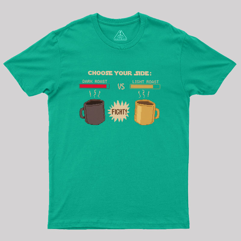 Choose Your Coffee Side Geek T-Shirt