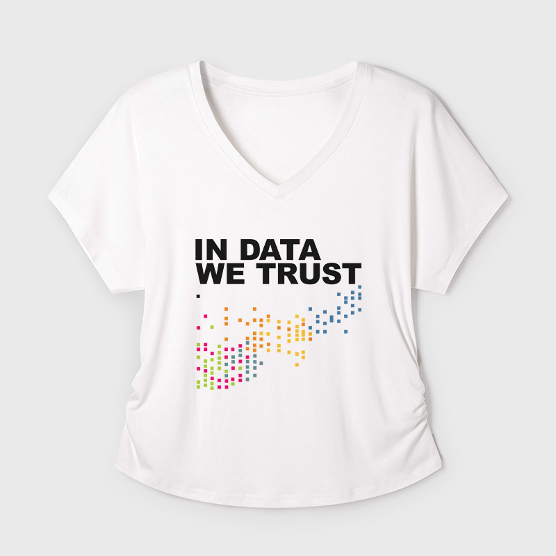 In Big Data We Trust Geek Dolman Sleeve V-Neck Shirt