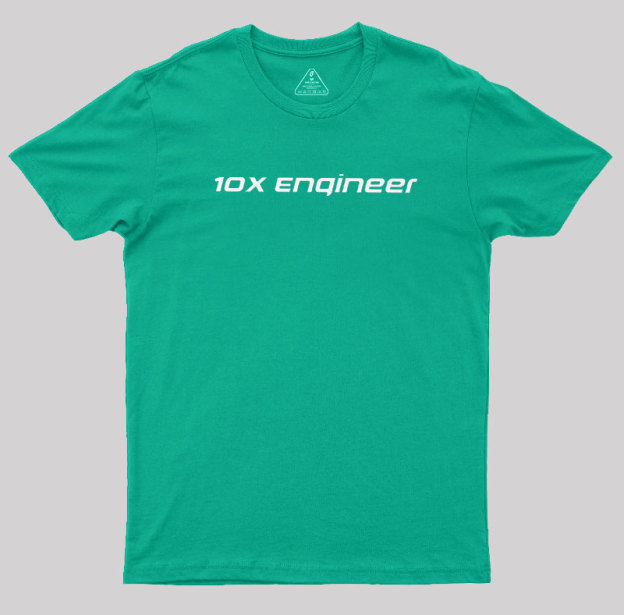 10x Engineer Geek T-Shirt