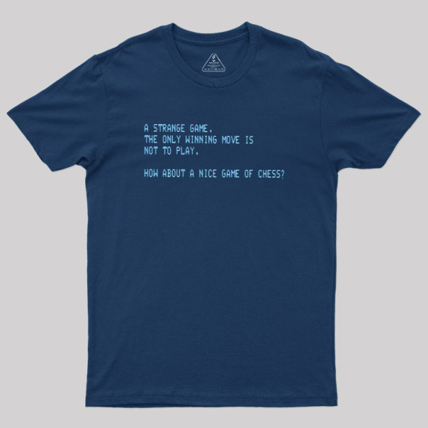 Strange Game Geek T-Shirt