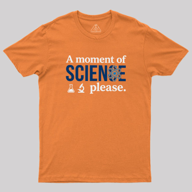 The?Science?Moment Geek T-Shirt