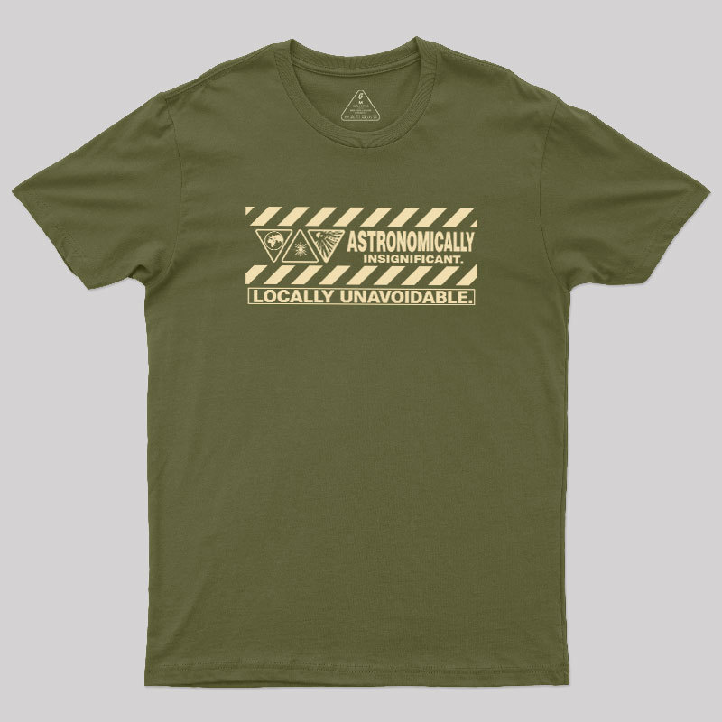 Locally Unavoidable Geek T-Shirt