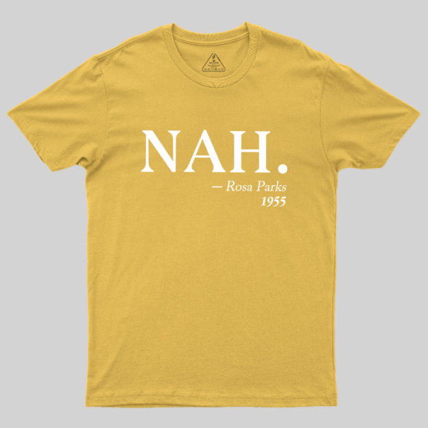 NAH Rosa Parks 1955 Geek T-Shirt