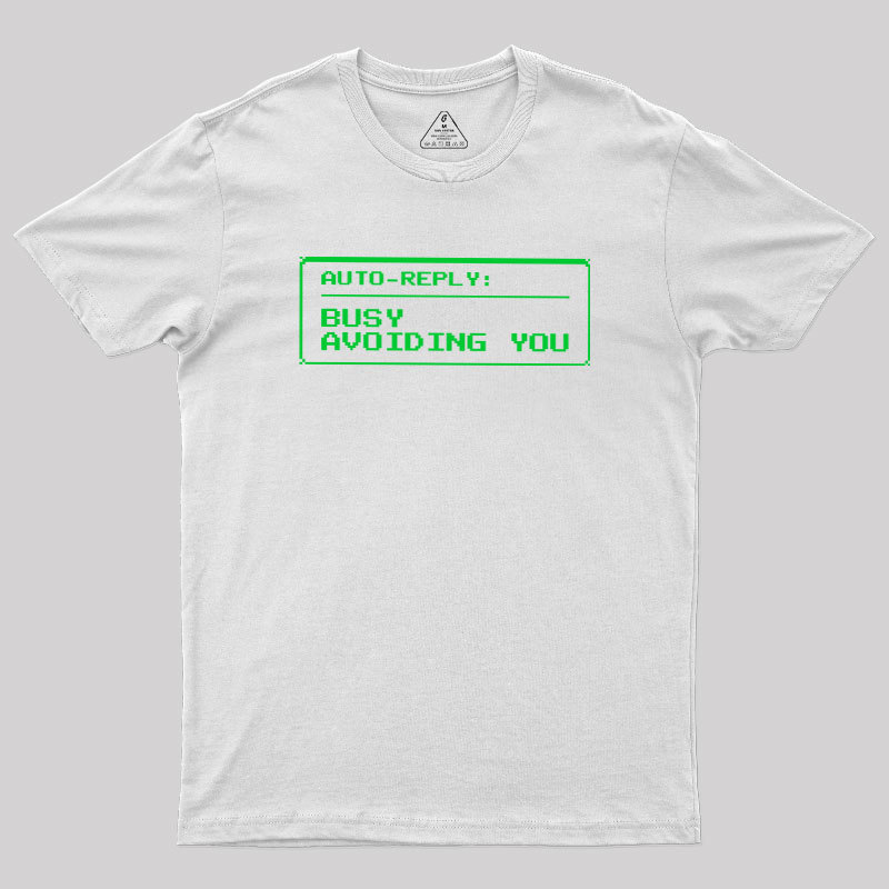 Auto Reply Geek T-Shirt