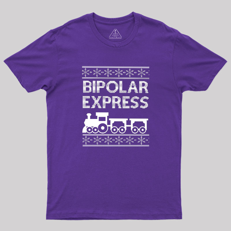 Bipolar Express Geek T-Shirt
