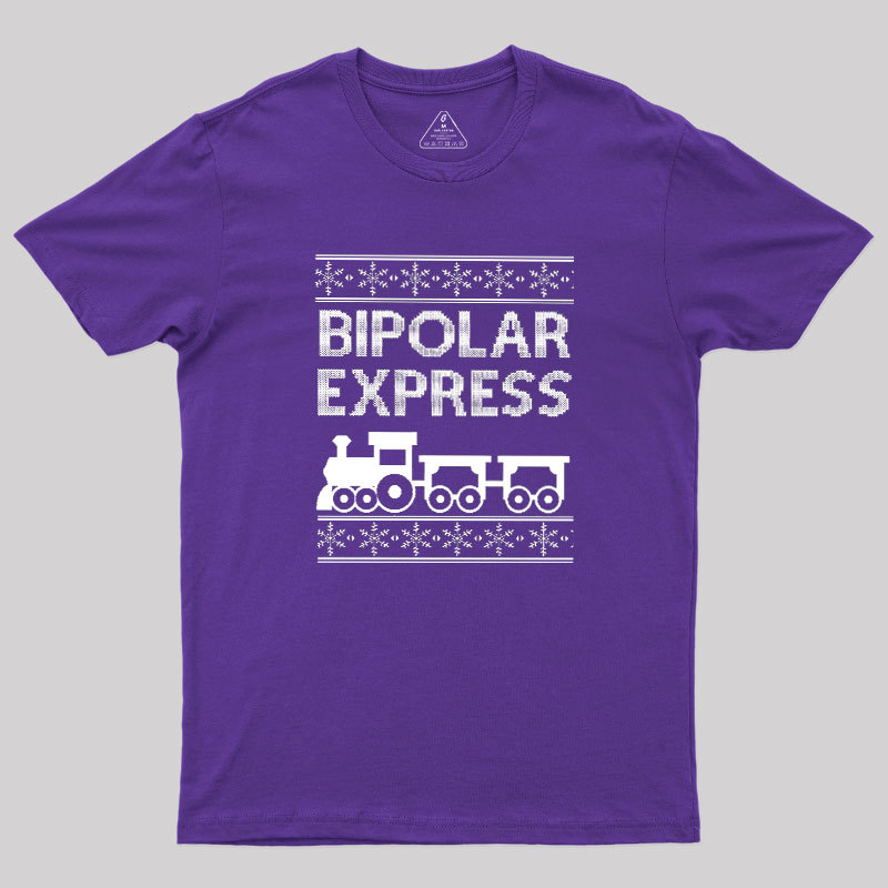 Bipolar Express Geek T-Shirt