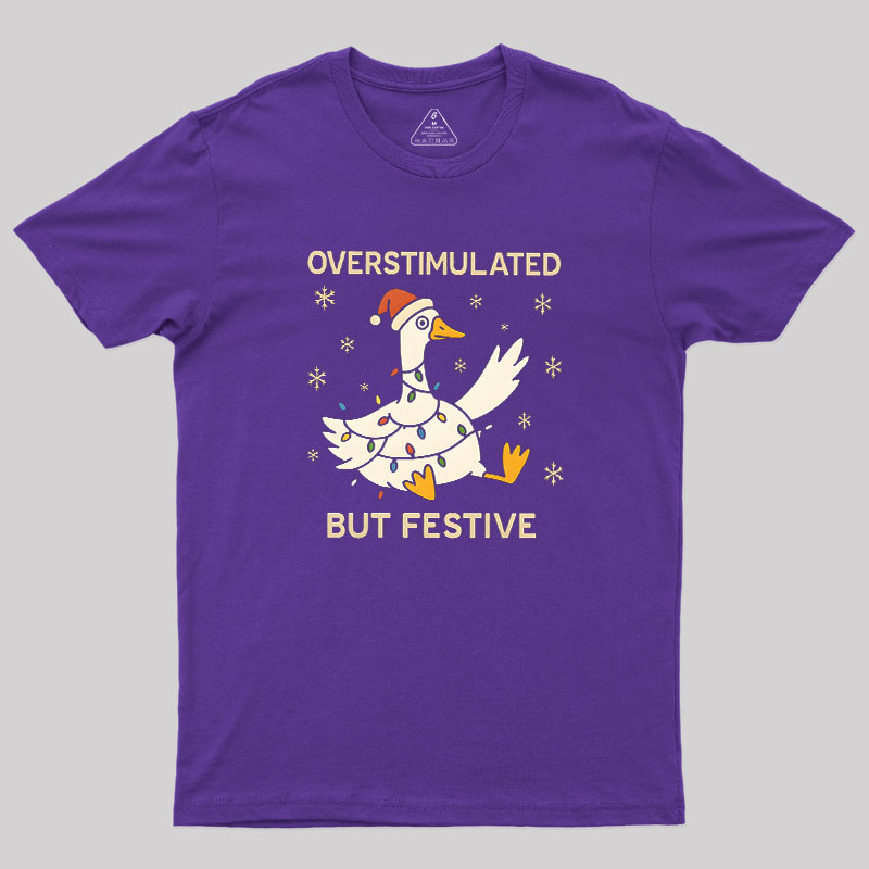 OVERSTIMULATED Geek T-Shirt