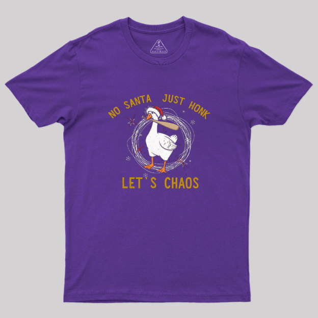 Let Us Chaos Geek T-Shirt