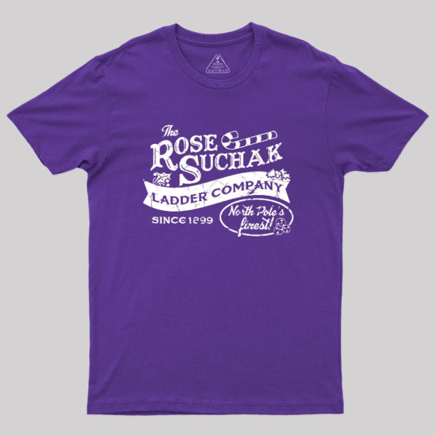 The Rose Suchak Ladder Company Geek T-Shirt