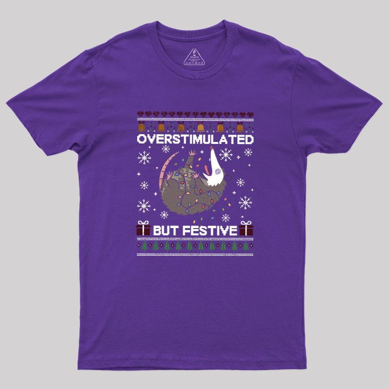 Overstimulated But Festive Possum Geek T-Shirt