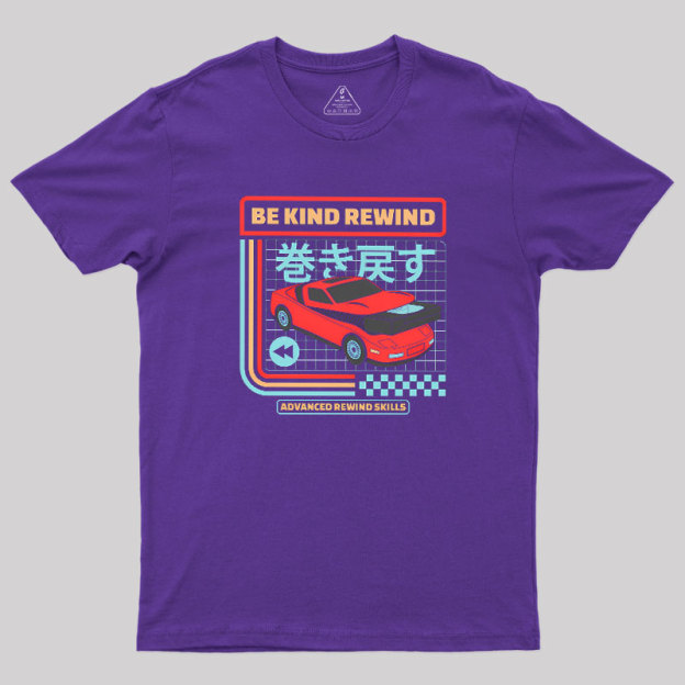 Be Kind Rewind Retro Car Geek T-Shirt