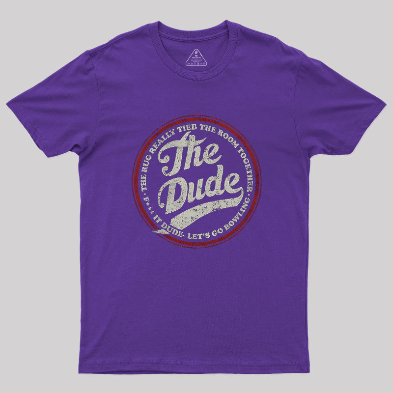 The Dude Geek T-Shirt