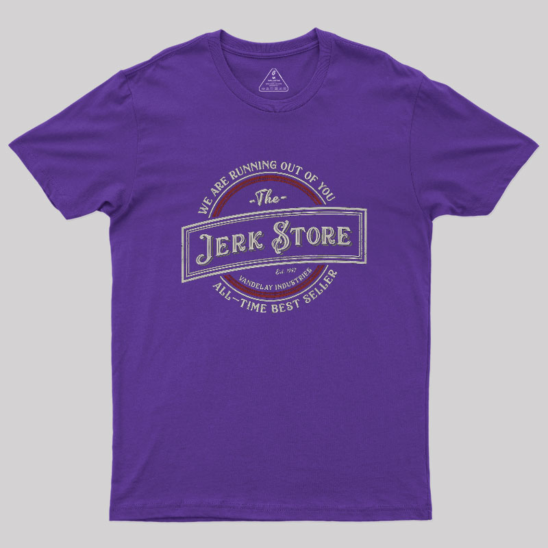The Jerk Store Geek T-Shirt