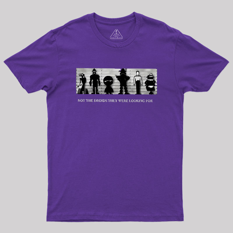 Not the Droids Geek T-Shirt