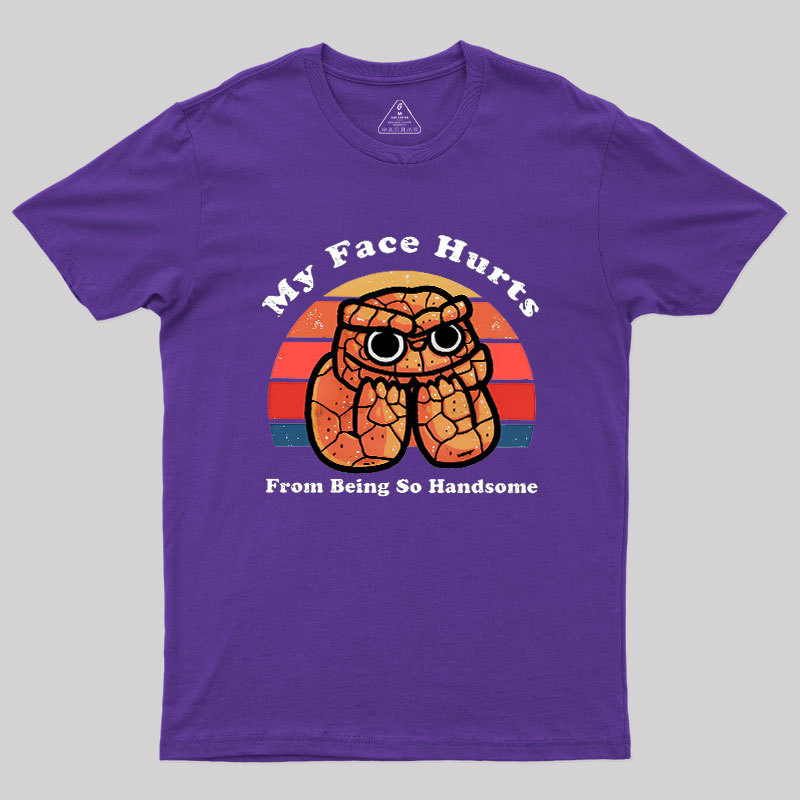 My Face Hurts Geek T-Shirt