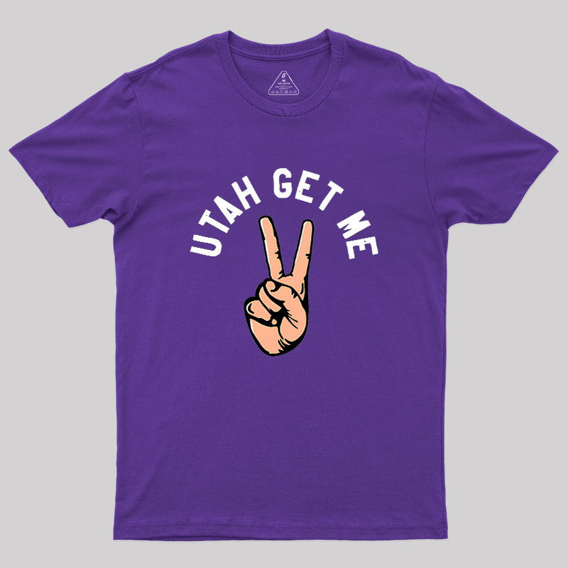 Utah Get Me Two Geek T-Shirt