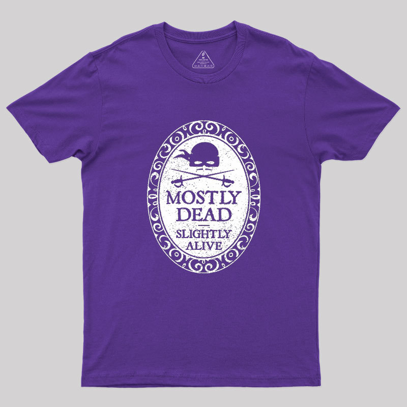 Mostly Dead Geek T-Shirt